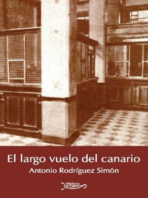 cover image of El largo vuelo del canario